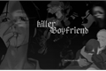História: Killer Boyfriend - SasuNaru -