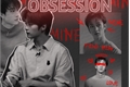 História: Obsession (MinChan)