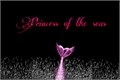 História: Princess of the seas - Choni