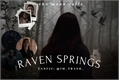 História: Raven Springs - interativa