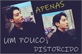 História: Apenas um pouco distorcido - PJM x JJK