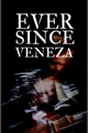 História: Ever Since Veneza - Harry Styles