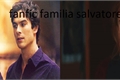 História: Fam&#237;lia salvatore