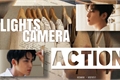 História: Lights, Camera, Action!