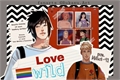 História: Love Wild