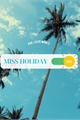 História: Miss Holiday