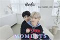 História: Moments - Hanlix