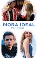 História: Nora Ideal