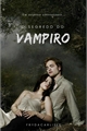 História: Edward e Bella em: O Desejo do Vampiro