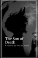 História: O Filho do Morte - The Son of Death