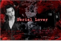 História: Serial lover- Johnny Suh