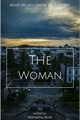 História: The Woman - Wantasha