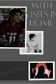 História: With Visits In Home...(imagine Issac and Scott)(Teen Wolf)