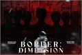 História: Border: Dimension