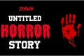 História: Untitled Horror Story