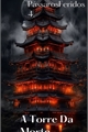 História: WangXian - P&#225;ssaros Feridos 4- A Torre da Morte .