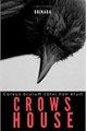 História: Crows House (ObiKaka)