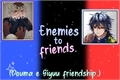 História: Enemies to friends. ( Douma e Giyuu friendship.)