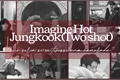 História: Imagine hot Jungkook: Como seria se eu tivesse uma namorada?