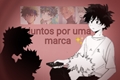 História: Juntos por uma marca (bakudeku)