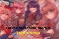 História: On the other side, there is happiness; Doki doki- and oc