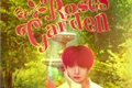História: Roses Garden - TAEKOOK
