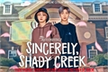 História: Sincerely, Shady Creek