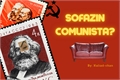 História: Sof&#225;zin Comunista: (oneshot)
