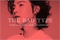História: The Bad Type - Min Yoongi