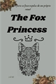 História: The Fox Princess