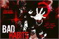 História: Bad Habits - Toya Todoroki (Dabi)