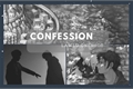 História: Confession.