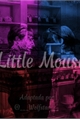 História: Little Mousse - Thiam