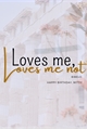 História: Loves me, loves me not?
