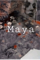 História: Maya