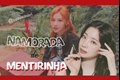 História: Namorada de Mentirinha - SAIDA