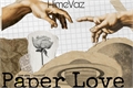 História: Paper Love - Vicel
