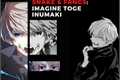 História: Snake Fangs: Imagine Toge Inumaki