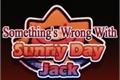 História: ;; ONE-SHOTS ---- Sunny Day Jack!