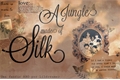 História: A Jungle of Silk- ABO