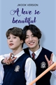 História: A Love so Beautiful (Jikook Vession)