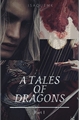 História: A Tales of Dragons - Parte I