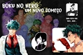 História: Boku no hero um novo come&#231;o