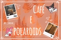História: Caf&#233; e Polaroids - Madoka e Homura