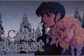 História: Cold Florest - Wenclair