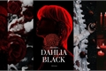 História: Dahlia Black