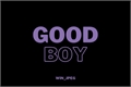História: Good Boy