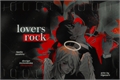 História: Lovers rock