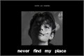 História: Never Find My Place - Taegi
