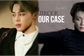 História: Our case - Jikook